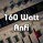 160 Watt Anfi