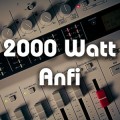 2000 Watt Anfi