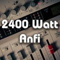 2400 Watt Anfi