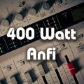 400 Watt Anfi