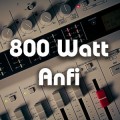 800 Watt Anfi